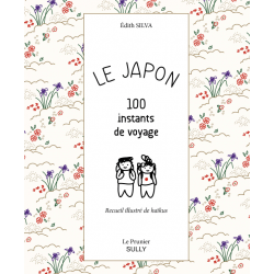 Libro - Japón - 100 instants de voyage, Colección ilustrada de haikus, Édith Silva