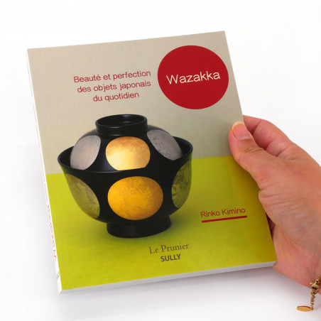 Libro - Wazakka, belleza y perfección de los objetos japoneses cotidianos, Rinko Kimino