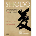 Book - Shodo - The peaceful art of Japanese Zen calligraphy - Studying the wisdom of Zen through traditional ink painting