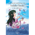 Libro - La Historia Auténtica de Sadako Sasaki y las Mil Grullas