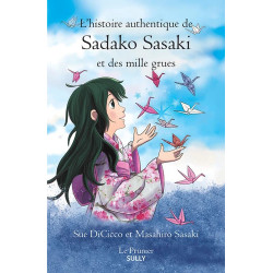 Book - The Authentic Story of Sadako Sasaki and the Thousand Cranes